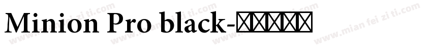 Minion Pro black字体转换